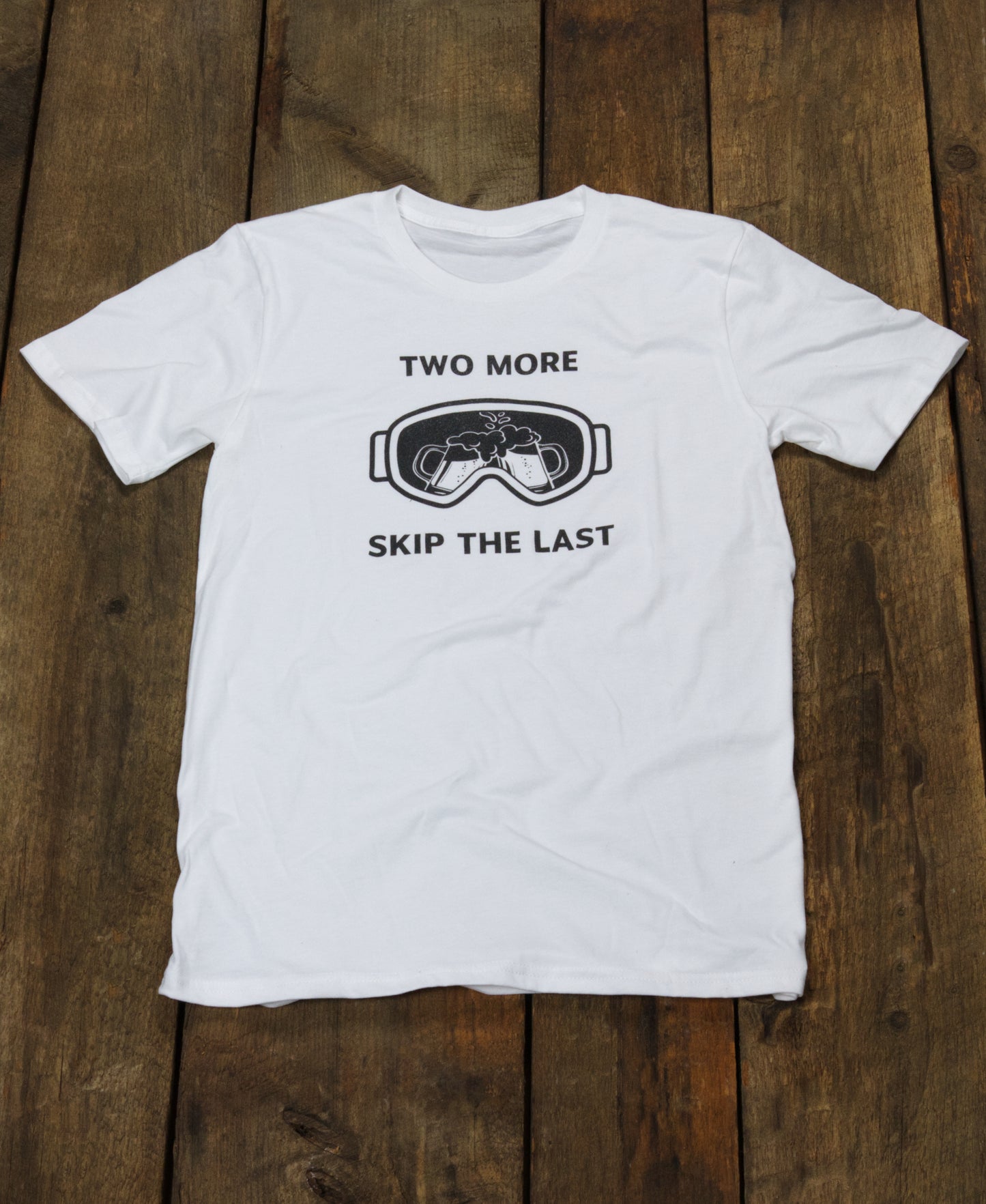 Two More Skip The Last Short-Sleeved T-Shirt