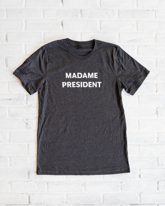 Madame President Short-Sleeved T-Shirt