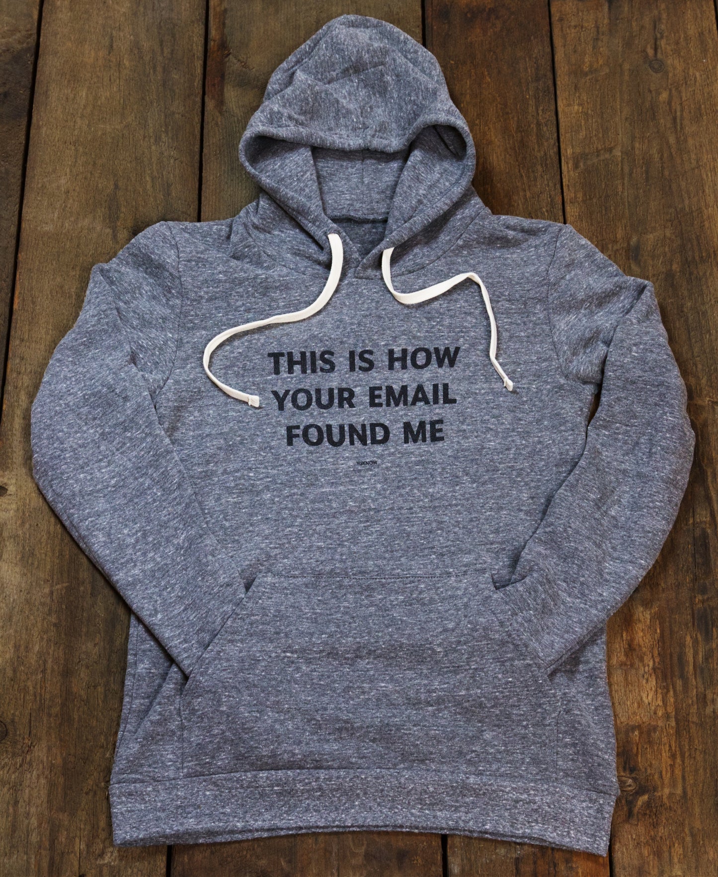 This Is How Your Email Found Me Hoodie Sweatshirt